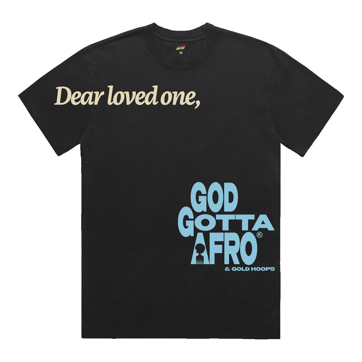 Dear Loved One Tee (GGA&GH Edition)